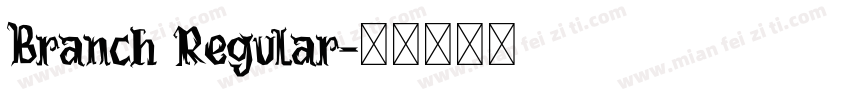 Branch Regular字体转换